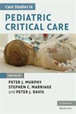 Case Studies in Pediatric Critical Care