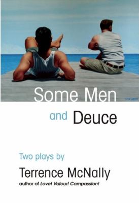 Some Men and Deuce : Two Plays
