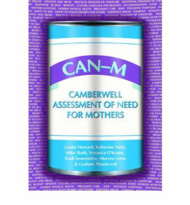CAN-M : Camberwell Assessment of Need for Mothers