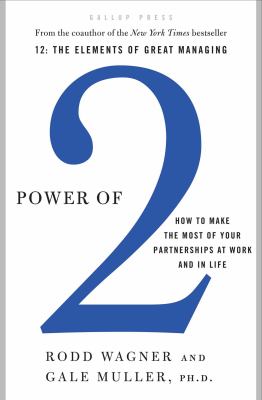 Power Of 2 : How to Make the Most of Your Partnerships at Work and in Life