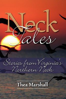 Neck Tales : Stories from Virginia's Northern Neck
