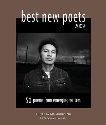Best New Poets 2009 : 50 Poems from Emerging Writers