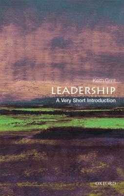 Leadership: a Very Short Introduction