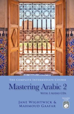 Mastering Arabic 2 With 2 Audio Cd's