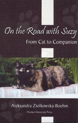 On the Road with Suzy : From Cat to Companion