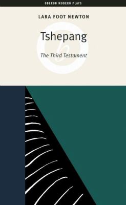 Tshepang: the Third Testament