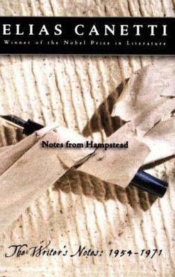 Notes from Hampstead : The Writer's Notes, 1954-1971
