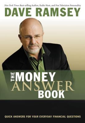 The Money Answer Book : Quick Answers to Everyday Financial Questions