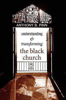 Understanding and Transforming the Black Church