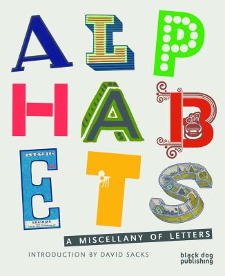 Alphabets : A Miscellany of Letters