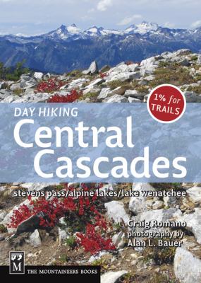 Day Hiking - Central Cascades : Stevens Pass / Alpine Lakes / Lake Wenatchee