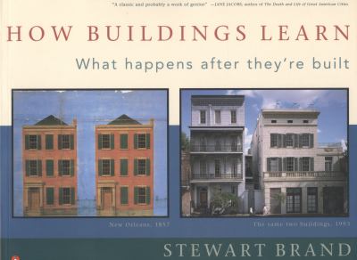 How Buildings Learn : What Happens after They're Built