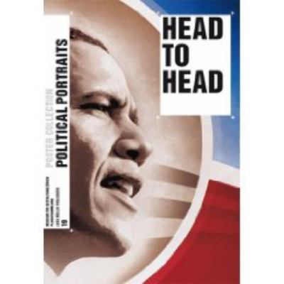 Head to Head: Political Portraits : Poster Collection 19