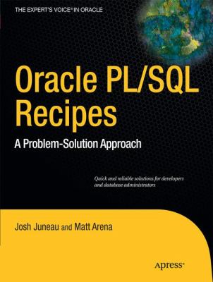 Oracle PL/SQL Recipes : A Problem-Solution Approach
