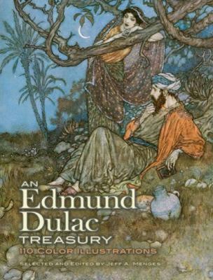 An Edmund Dulac Treasury : 110 Color Illustrations