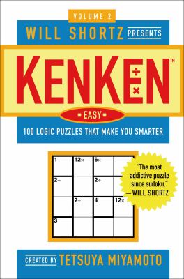 Kenken Vol. 2 : 100 Logic Puzzles That Make You Smarter