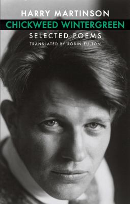 Chickweed Wintergreen : Selected Poems