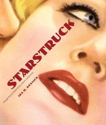 Starstruck : Vintage Movie Posters from Classic Hollywood
