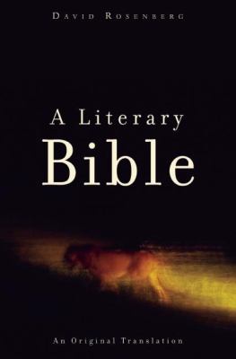 A Literary Bible : An Original Translation