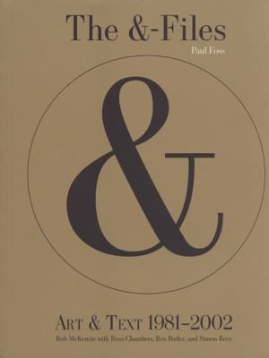 The &-Files : Art and Text, 1981-2002
