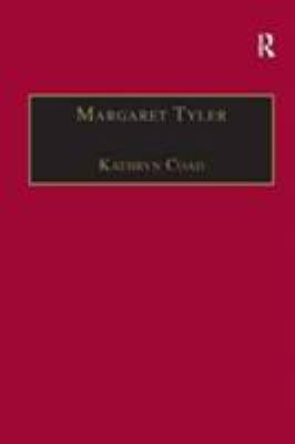 Margaret Tyler : Printed Writings 1500-1640: Series 1, Part One, Volume 8
