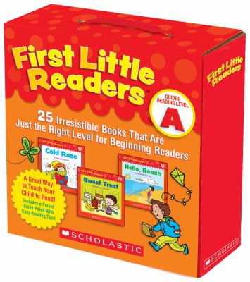 First Little Readers Parent Pack: Guided Reading Level A : 25 Irresistible Books That Are Just the Right Level for Beginning Readers