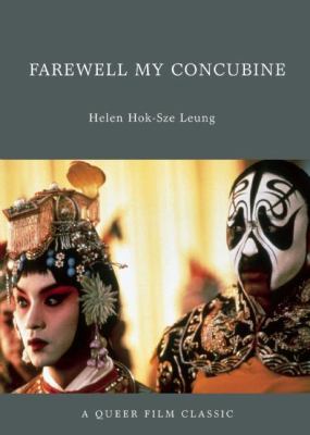 Farewell My Concubine : A Queer Film Classic