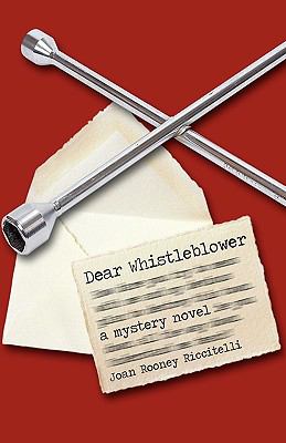 Dear Whistleblower : A Mystery Novel