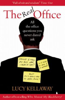 The Real Office : All the Office Questions You Never Dared Ask