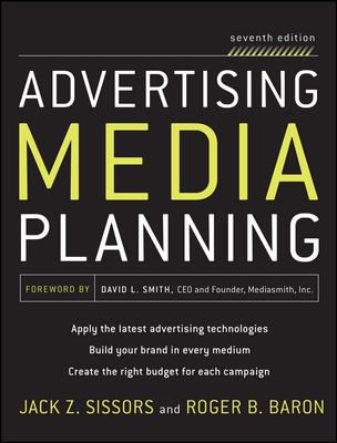 Advertising Media Planning, Seventh Edition