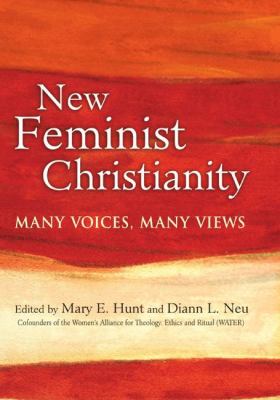 New Feminist Christianity : Many Voices, Many Views