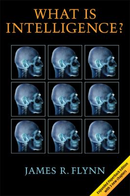 What Is Intelligence? : Beyond the Flynn Effect